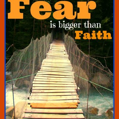 Why FEAR is bigger than faith