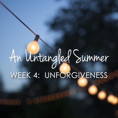 When you don’t want to forgive {An Untangled Summer study}